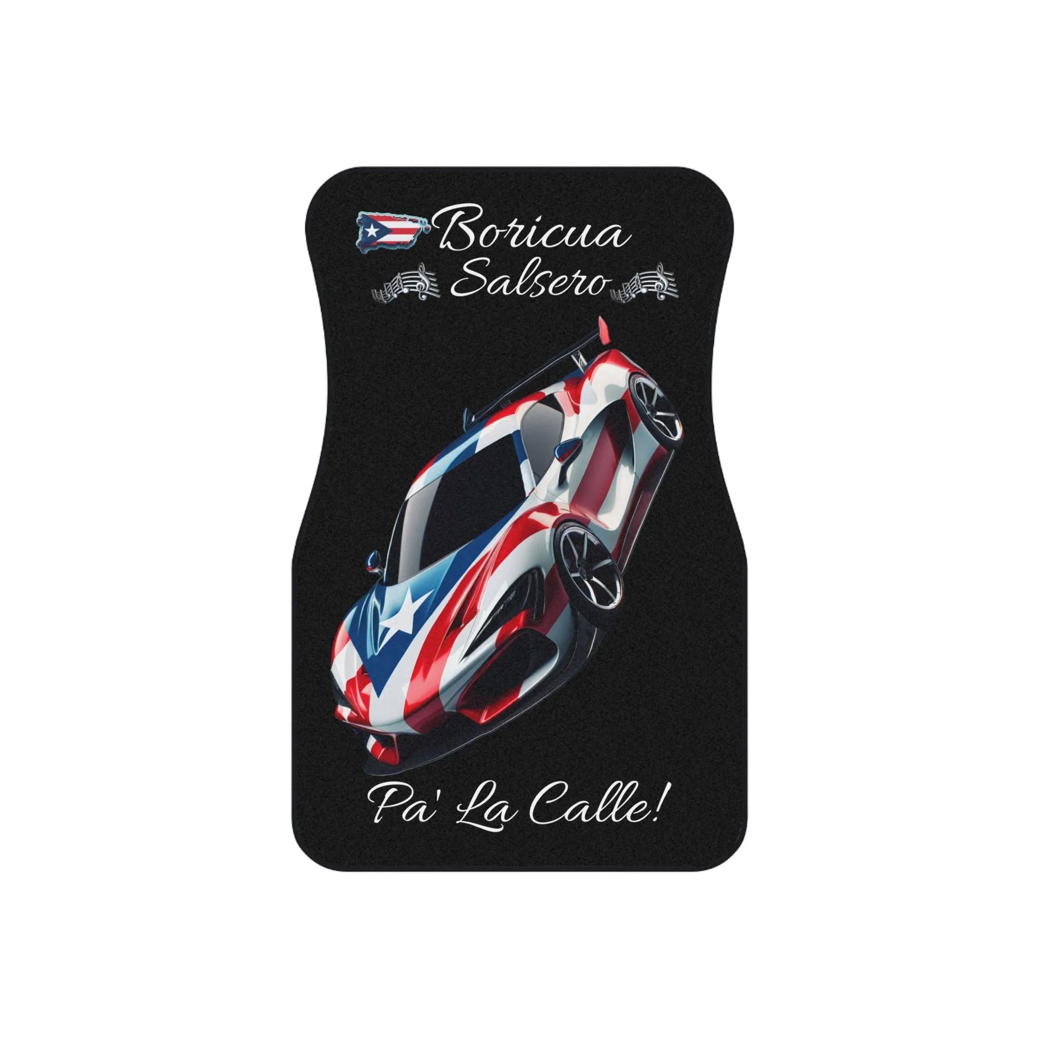 PUERTO RICO BORICUA SALSERO  PA' LA CALLE! CAR MATS (Set of 4)